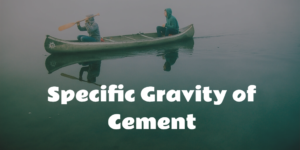 Specific Gravity of Cement
