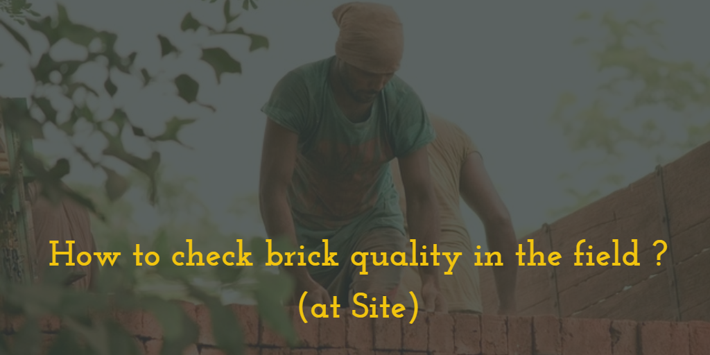 How to check brick quality in the field (at Site) Civilology